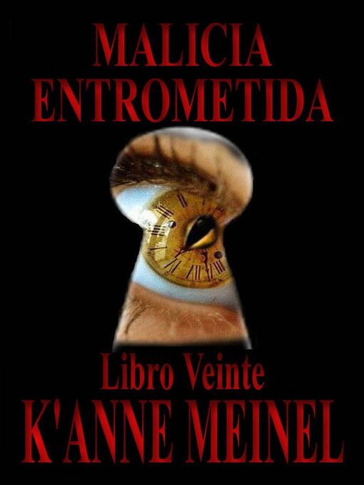 Title details for Malicia Entrometida by K'Anne Meinel - Available